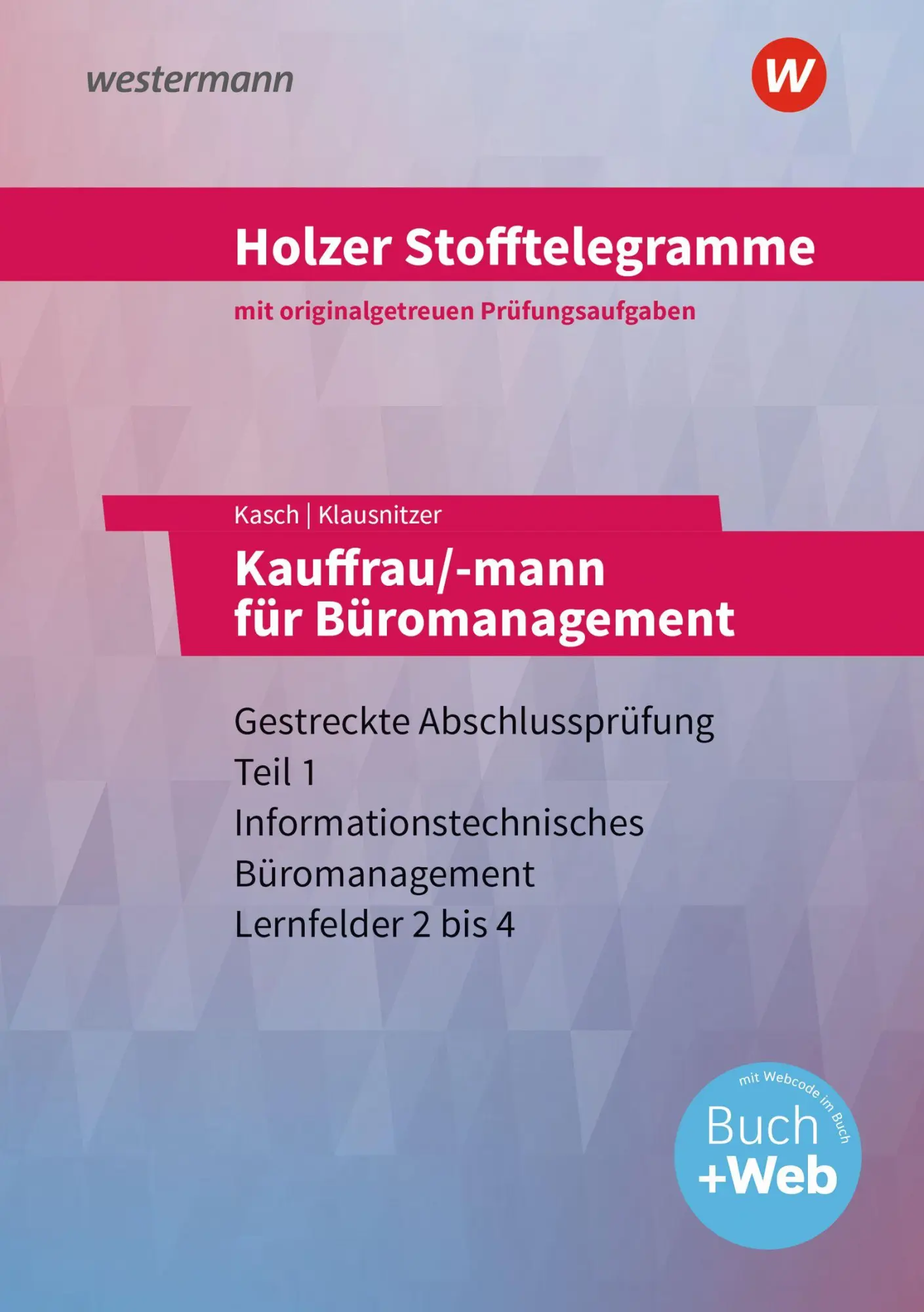Cover: 9783427380030 | Holzer Stofftelegramme Baden-Württemberg - Kauffrau/-mann für...