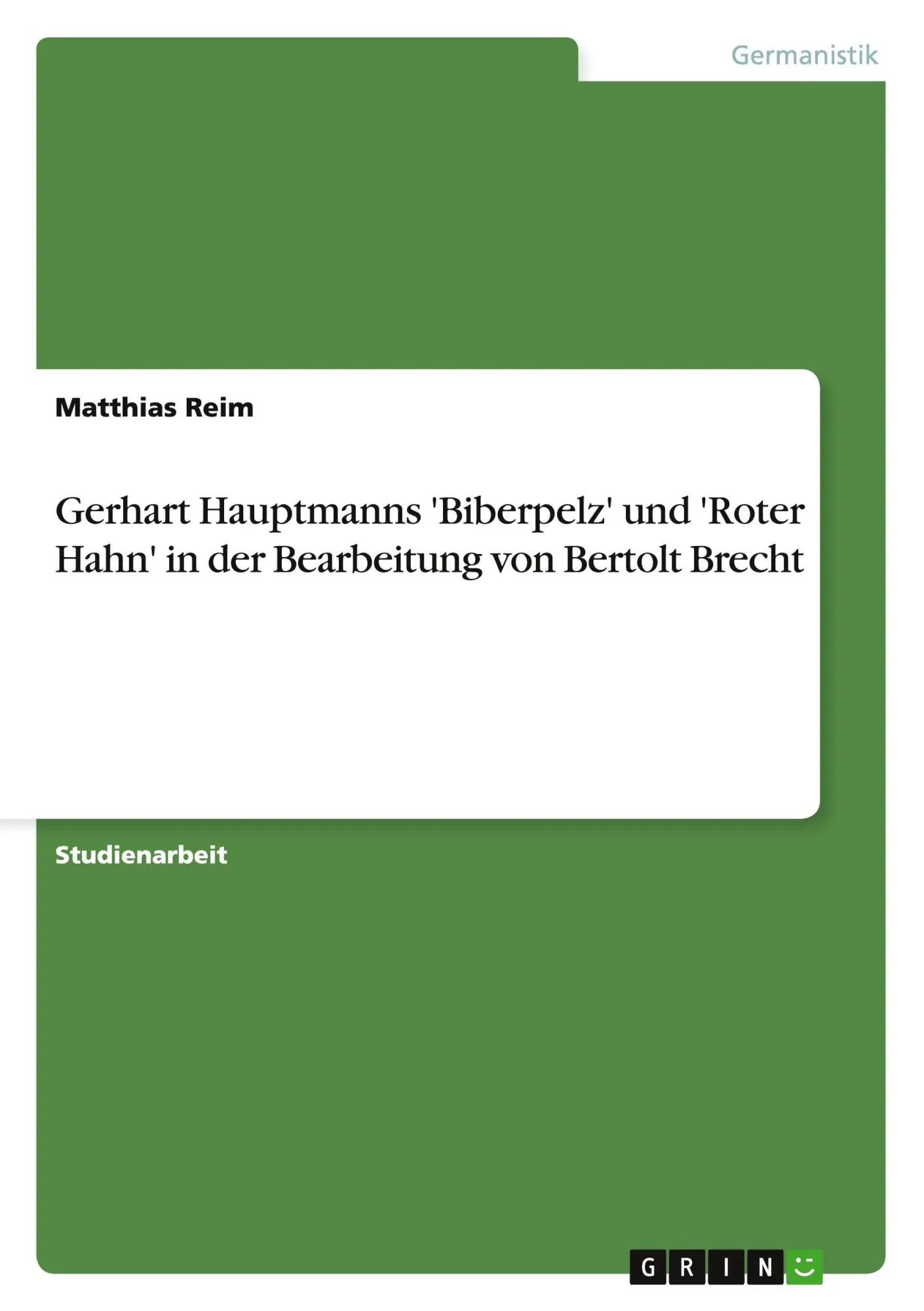 Cover: 9783638700030 | Gerhart Hauptmanns 'Biberpelz' und 'Roter Hahn' in der Bearbeitung...