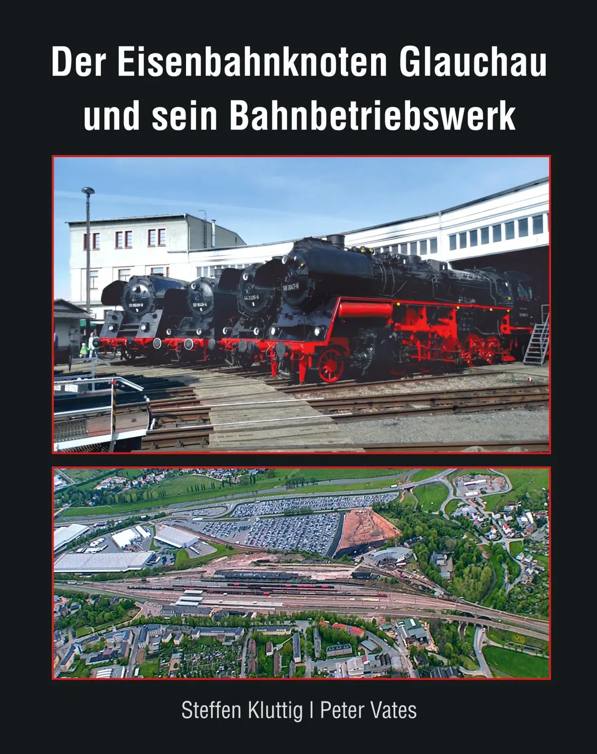 Cover: 9783965640030 | Der Eisenbahnknoten Glauchau und sein Bahnbetriebswerk | Buch | 192 S.
