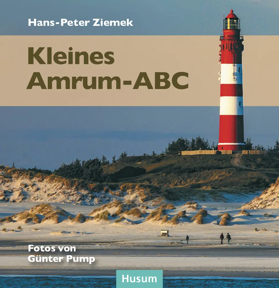 Cover: 9783967170030 | Kleines Amrum-ABC | Hans-Peter Ziemek | Buch | 142 S. | Deutsch | 2020