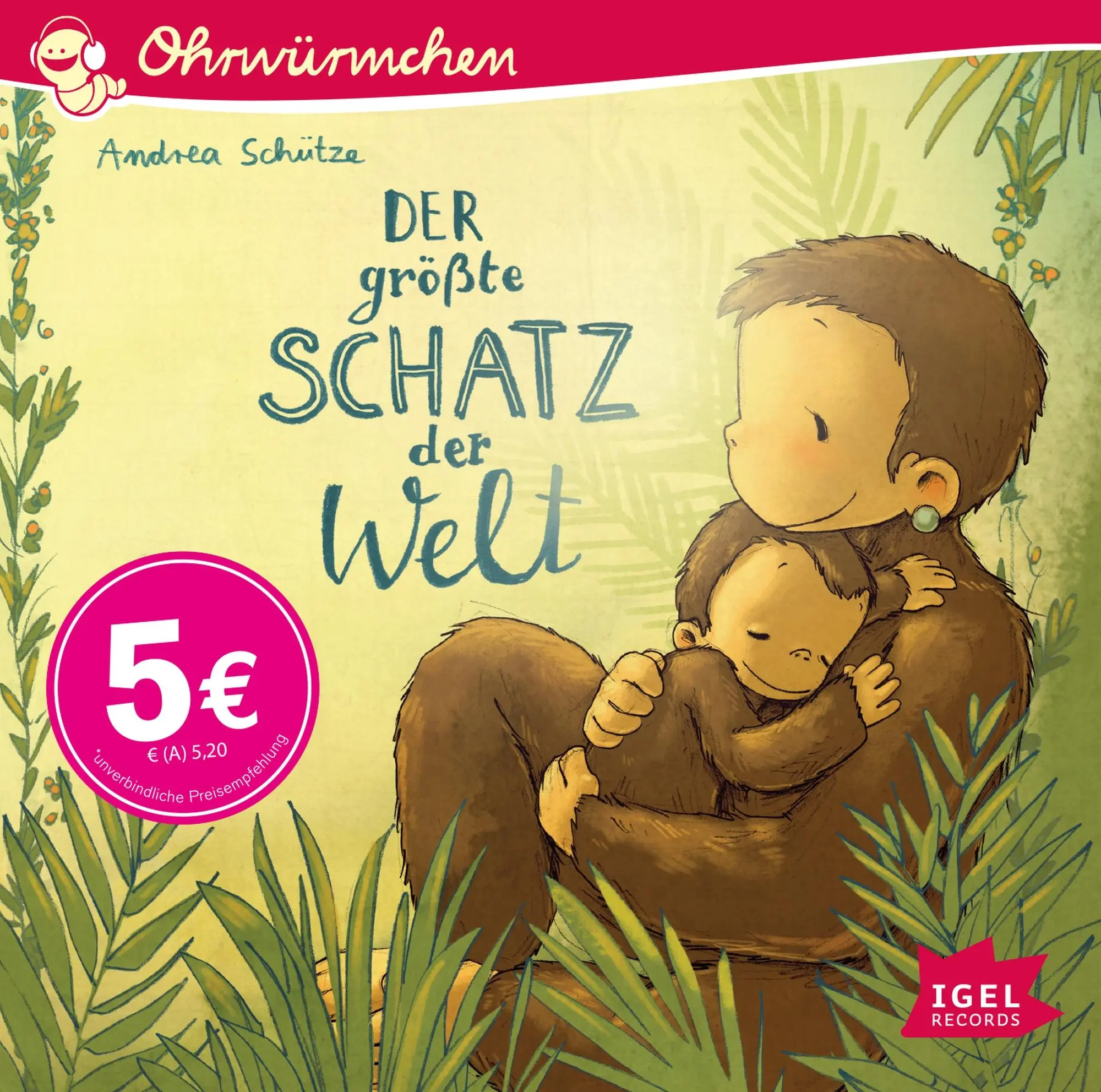 Cover: 9783985200030 | Der größte Schatz der Welt / Das größte Glück der Welt | Ohrwürmchen