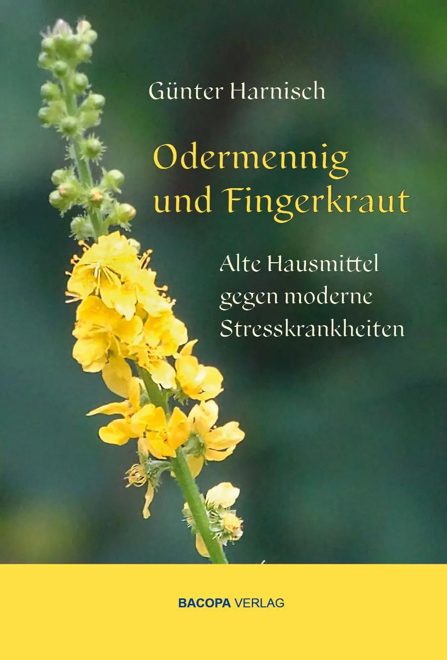Cover: 9783991140030 | Odermennig und Fingerkraut. | Günter Harnisch | Buch | 120 S. | 2024