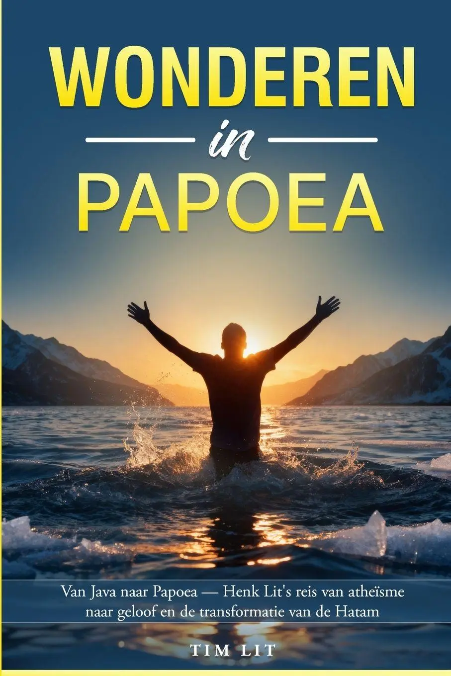 Cover: 9789083610030 | Wonderen in Papoea | Tim Lit | Taschenbuch | Niederländisch | 2025