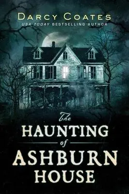 Cover: 9781728220130 | The Haunting of Ashburn House | Darcy Coates | Taschenbuch | 332 S.