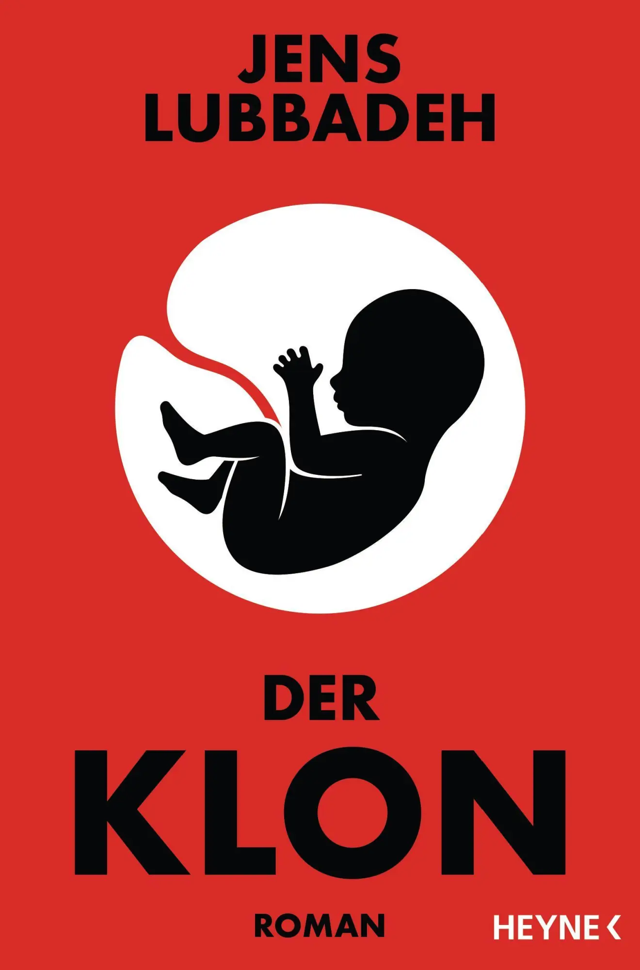 Cover: 9783453320130 | Der Klon | Roman | Jens Lubbadeh | Taschenbuch | 480 S. | Deutsch