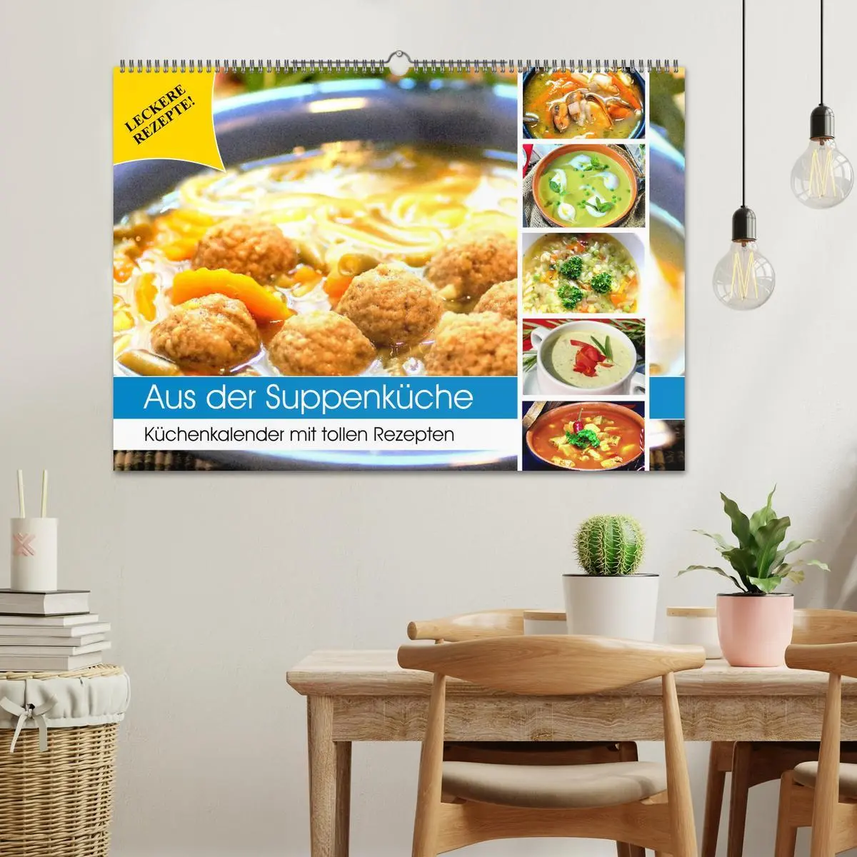 Bild: 9783457760130 | Aus der Suppenküche. Küchenkalender mit tollen Rezepten...