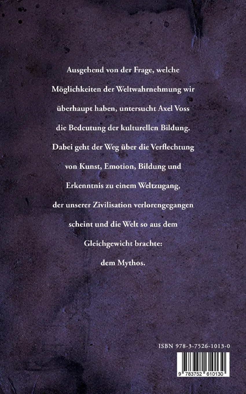 Rückseite: 9783752610130 | Wege zur Welt | Erkenntnis durch Kunst | Axel Voss | Taschenbuch