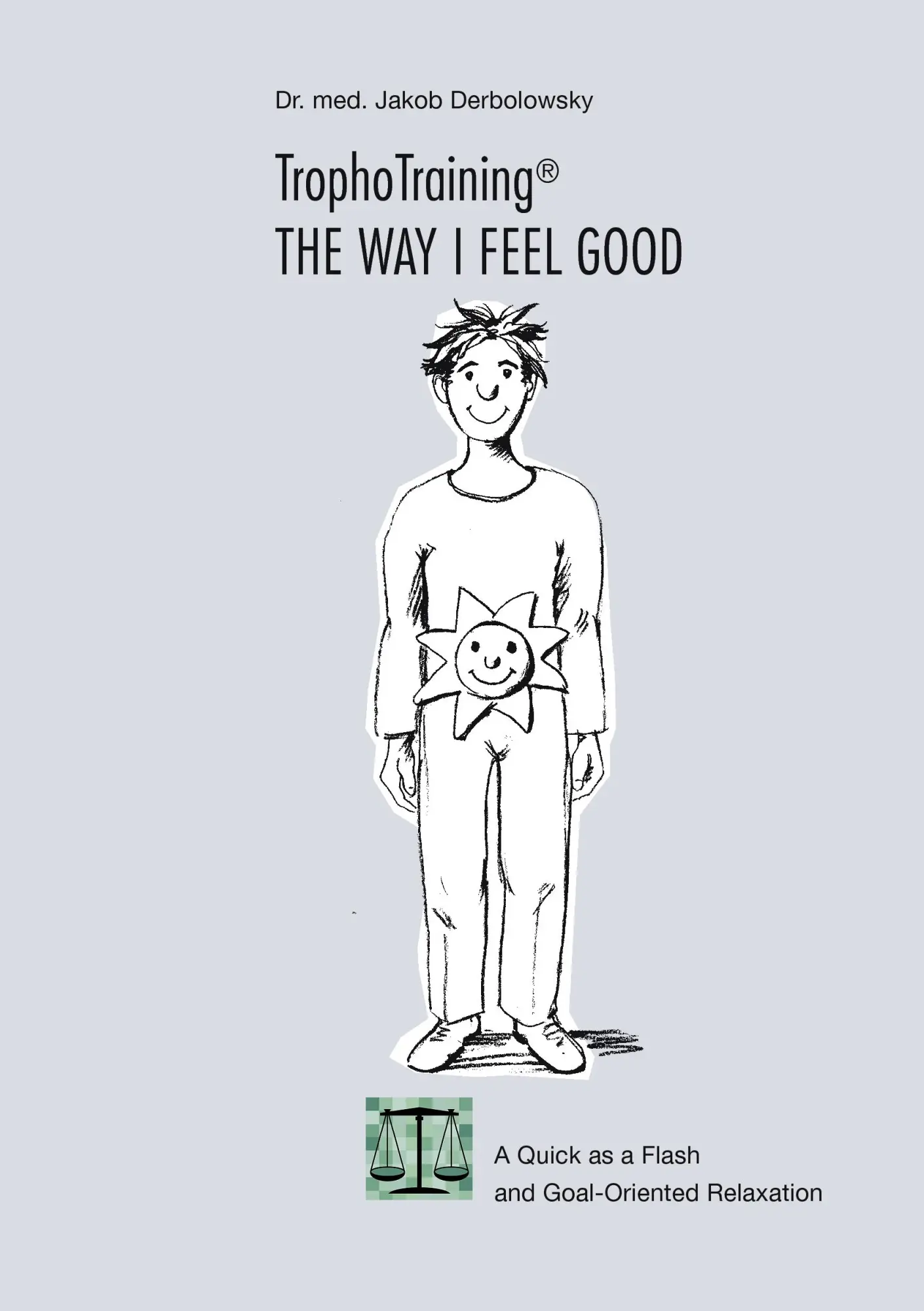 Cover: 9783933400130 | TrophoTraining | The way i feel good | Jakob Derbolowsky | Taschenbuch