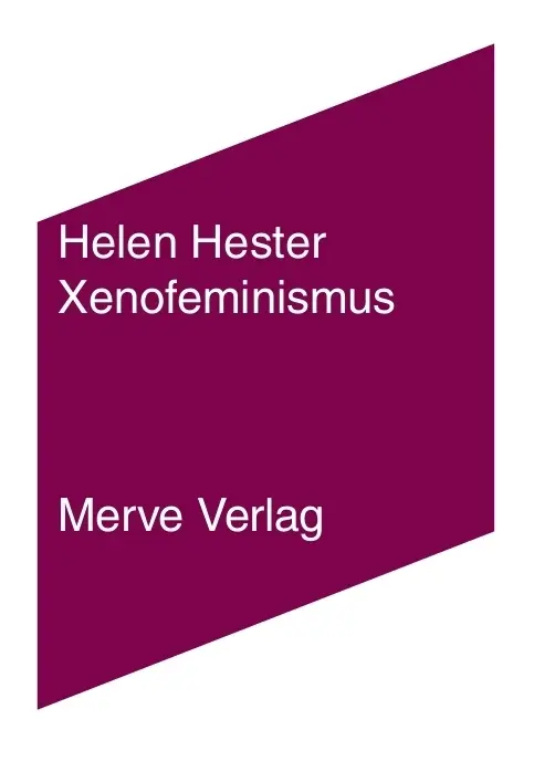 Cover: 9783962730130 | Xenofeminismus | Helen Hester | Buch | 149 S. | Deutsch | 2021 | Merve
