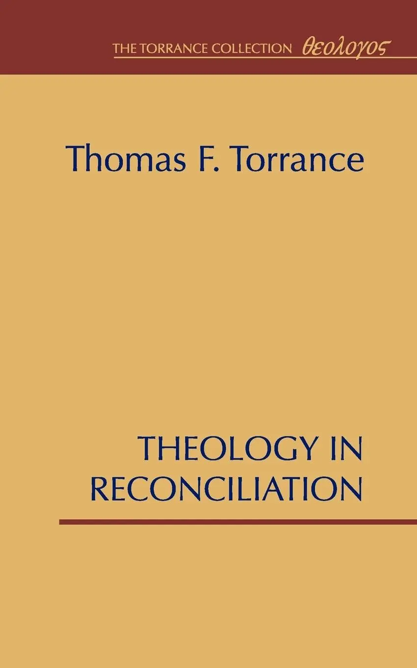 Cover: 9781579100230 | Theology in Reconciliation | Thomas F. Torrance | Taschenbuch | 1996