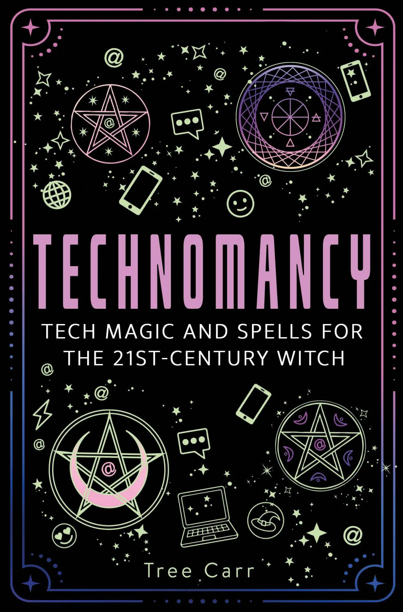 Cover: 9781836810230 | Technomancy | Tech Magic and Spells for the 21st-Century Witch | Carr