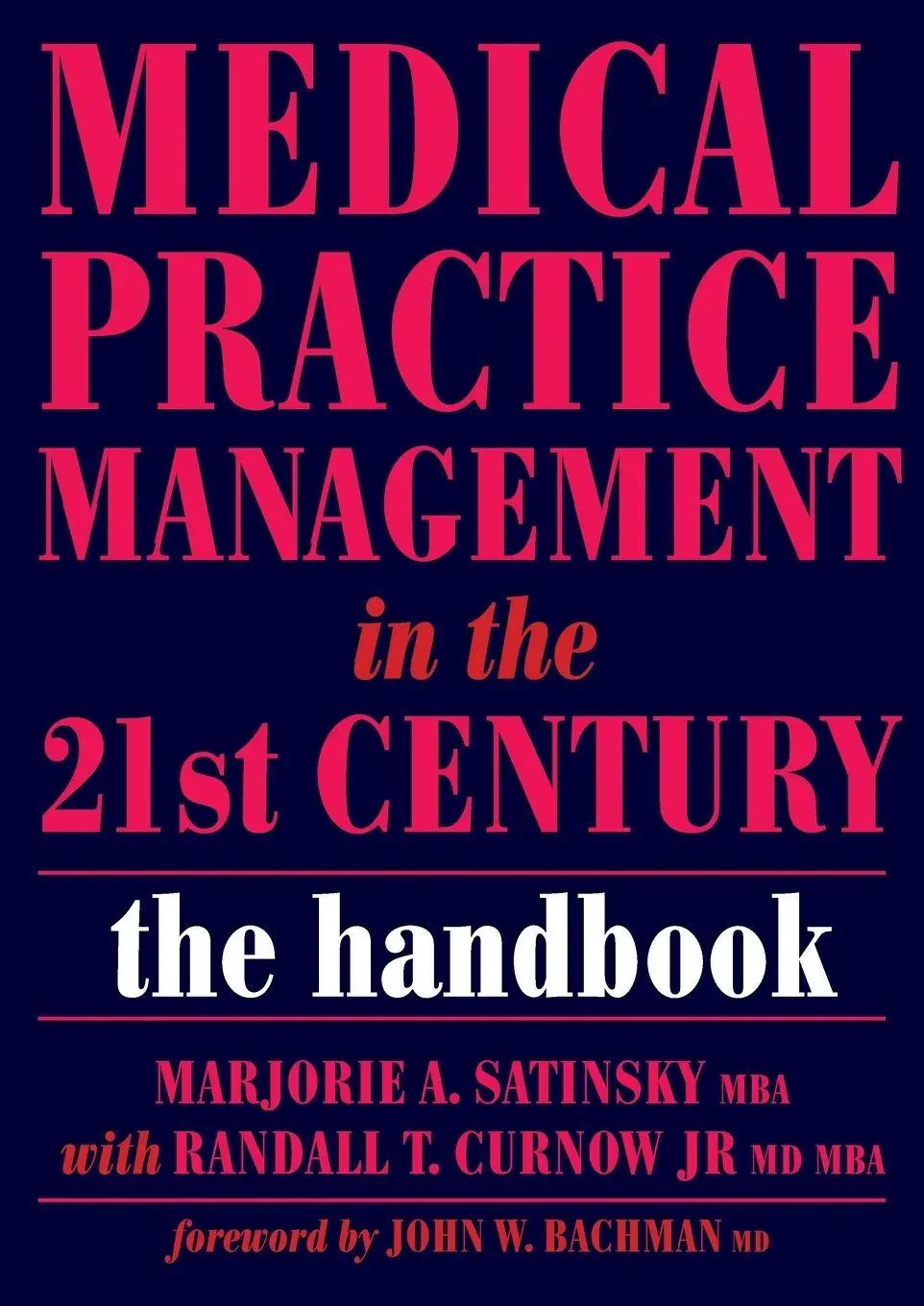 Cover: 9781846190230 | MEDICAL PRACTICE MANAGEMENT IN THE 21ST CENTURY | The Handbook | Buch