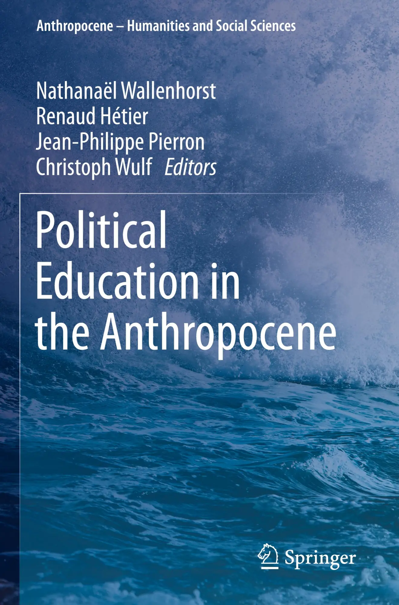 Cover: 9783031400230 | Political Education in the Anthropocene | Wallenhorst (u. a.) | Buch