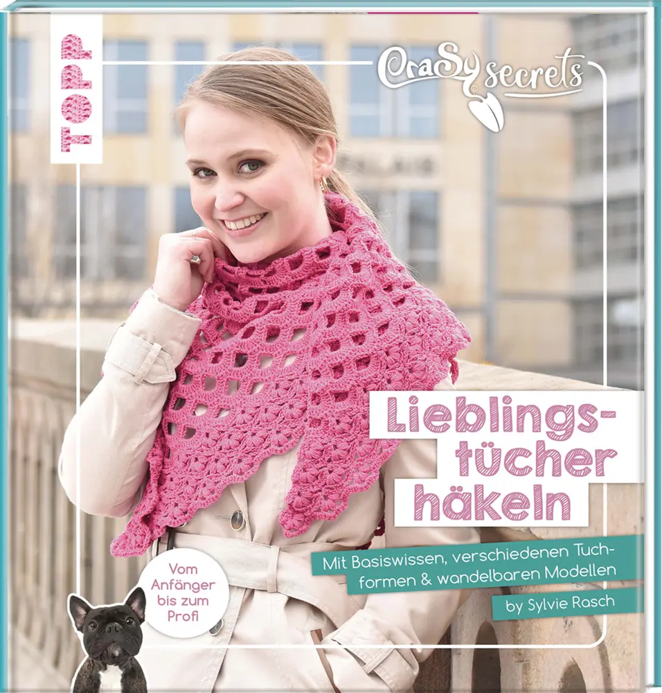 Cover: 9783735870230 | CraSy Secrets - Lieblingstücher häkeln | Sylvie Rasch | Buch | 128 S.