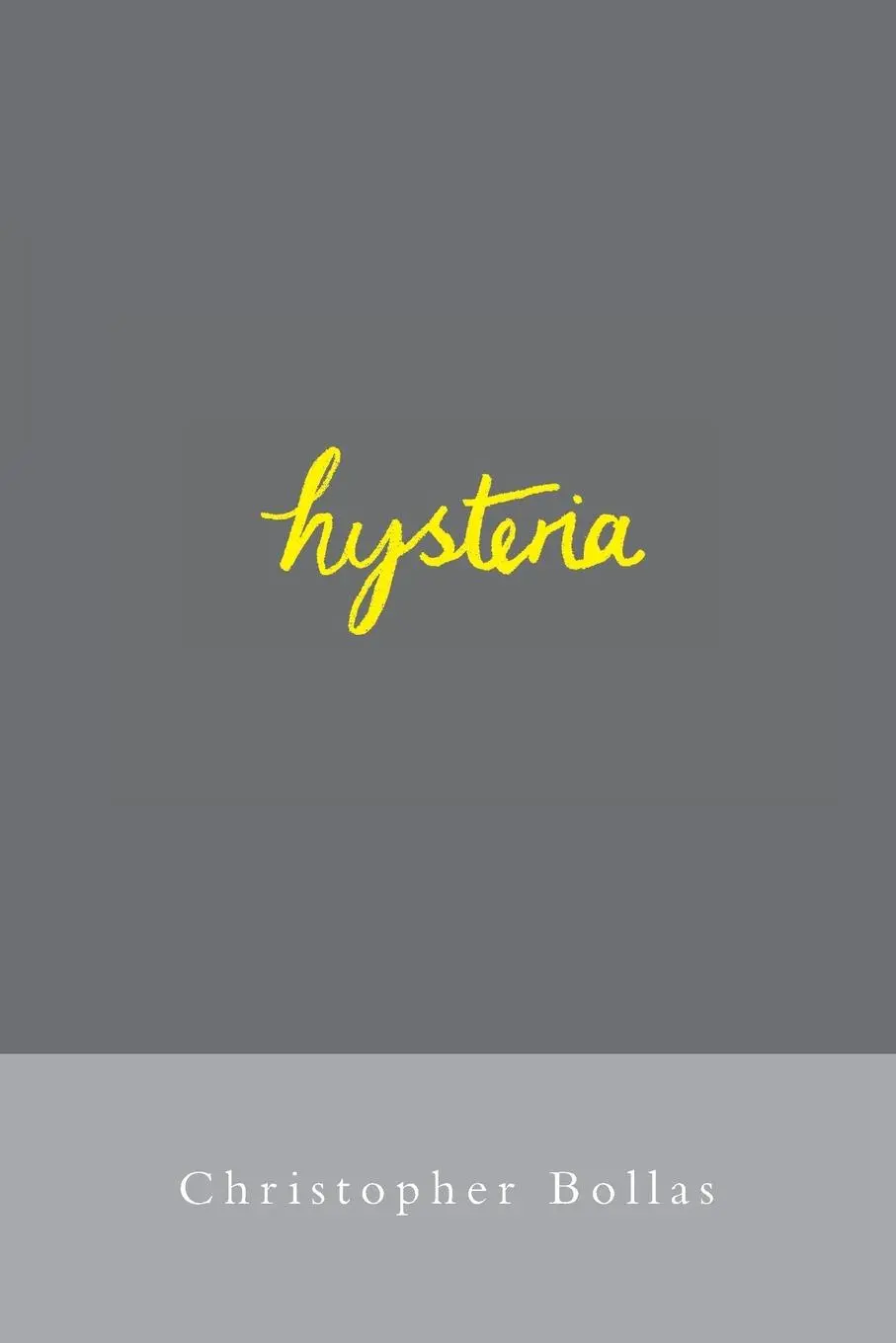 Cover: 9780415220330 | Hysteria | Christopher Bollas | Taschenbuch | Englisch | 1999