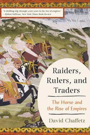 Cover: 9781324110330 | Raiders, Rulers, and Traders | The Horse and the Rise of Empires