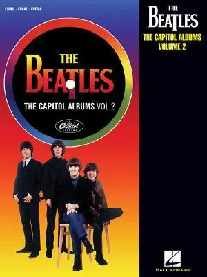Hal Leonard Publishing Corporation The Beatles - The Capitol Albums, Volume 2