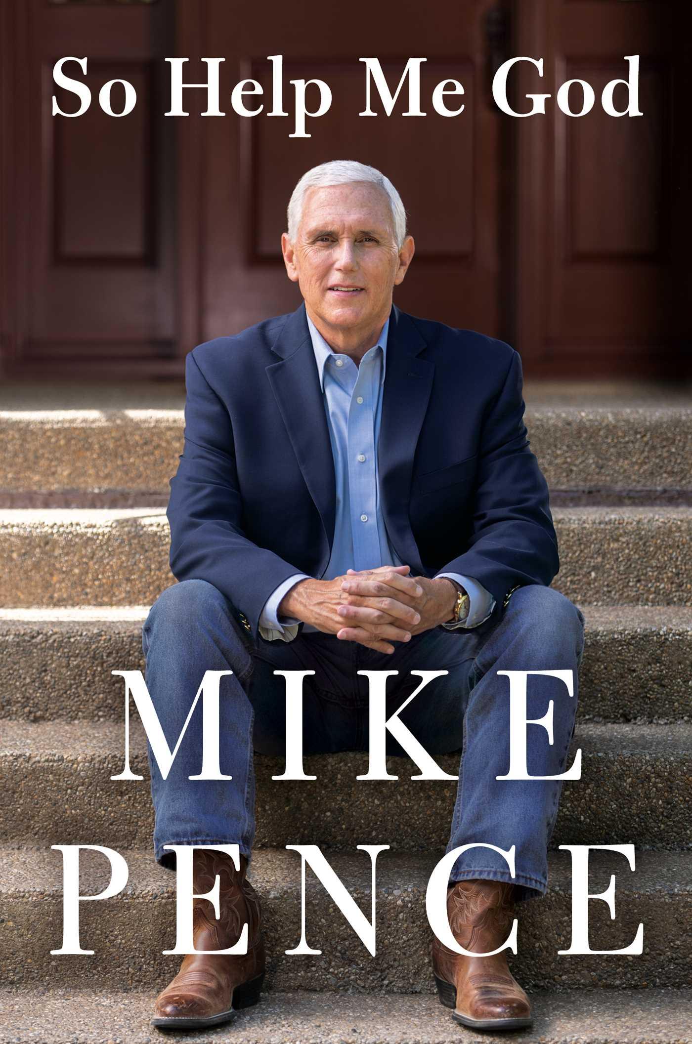 Cover: 9781982190330 | So Help Me God | Mike Pence | Buch | XII | Englisch | 2022