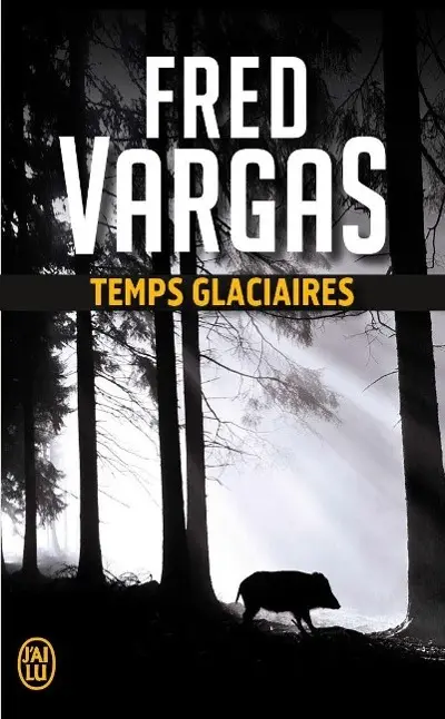 Cover: 9782290120330 | Temps Glaciaires | Fred Vargas | Taschenbuch | Adamsberg (J'ai Lu)