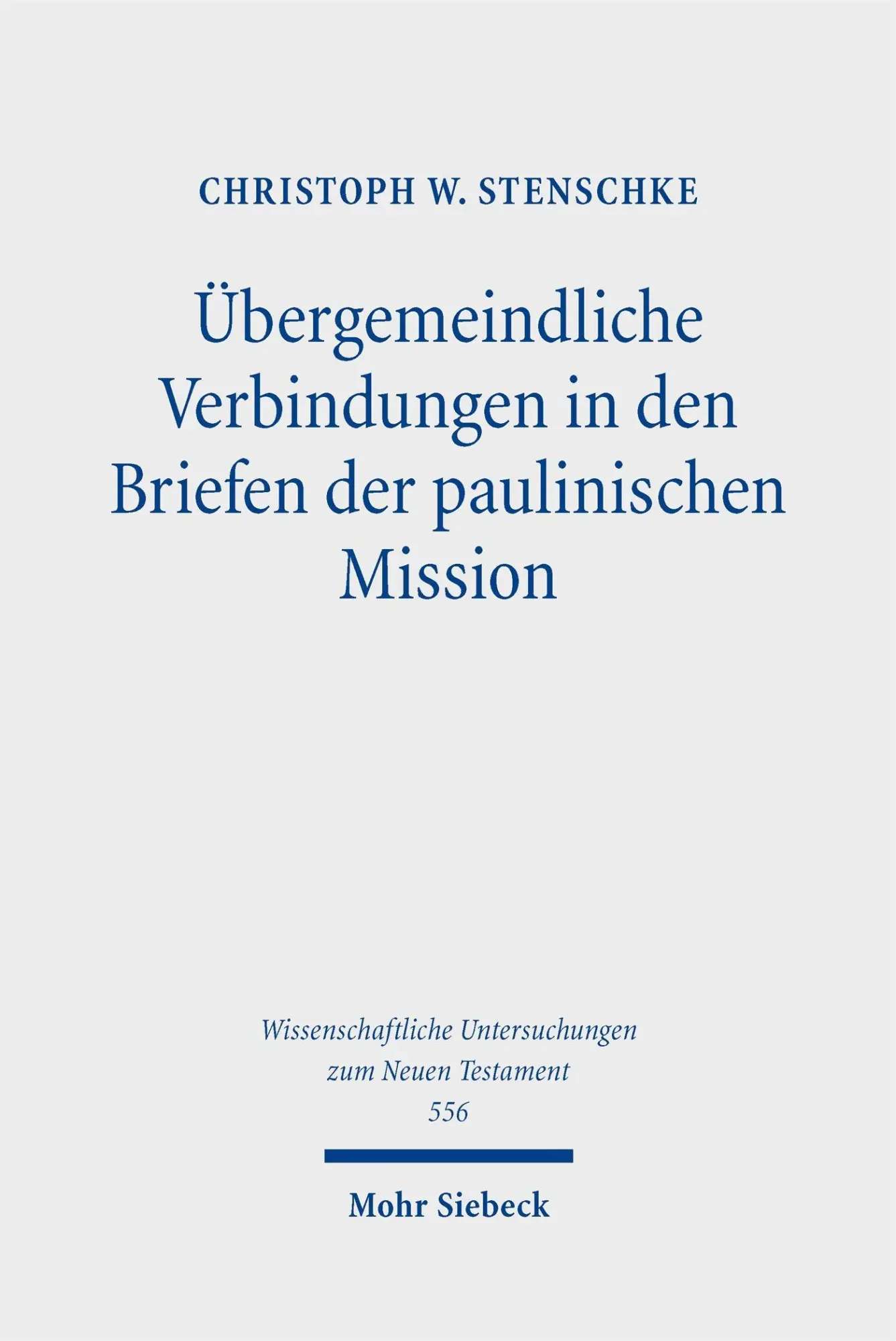 Cover: 9783162000330 | Übergemeindliche Verbindungen in den Briefen der paulinischen Mission