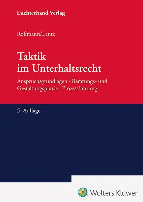 Cover: 9783472110330 | Taktik im Unterhaltsrecht | Franz-Thomas Roßmann (u. a.) | Buch | 2023