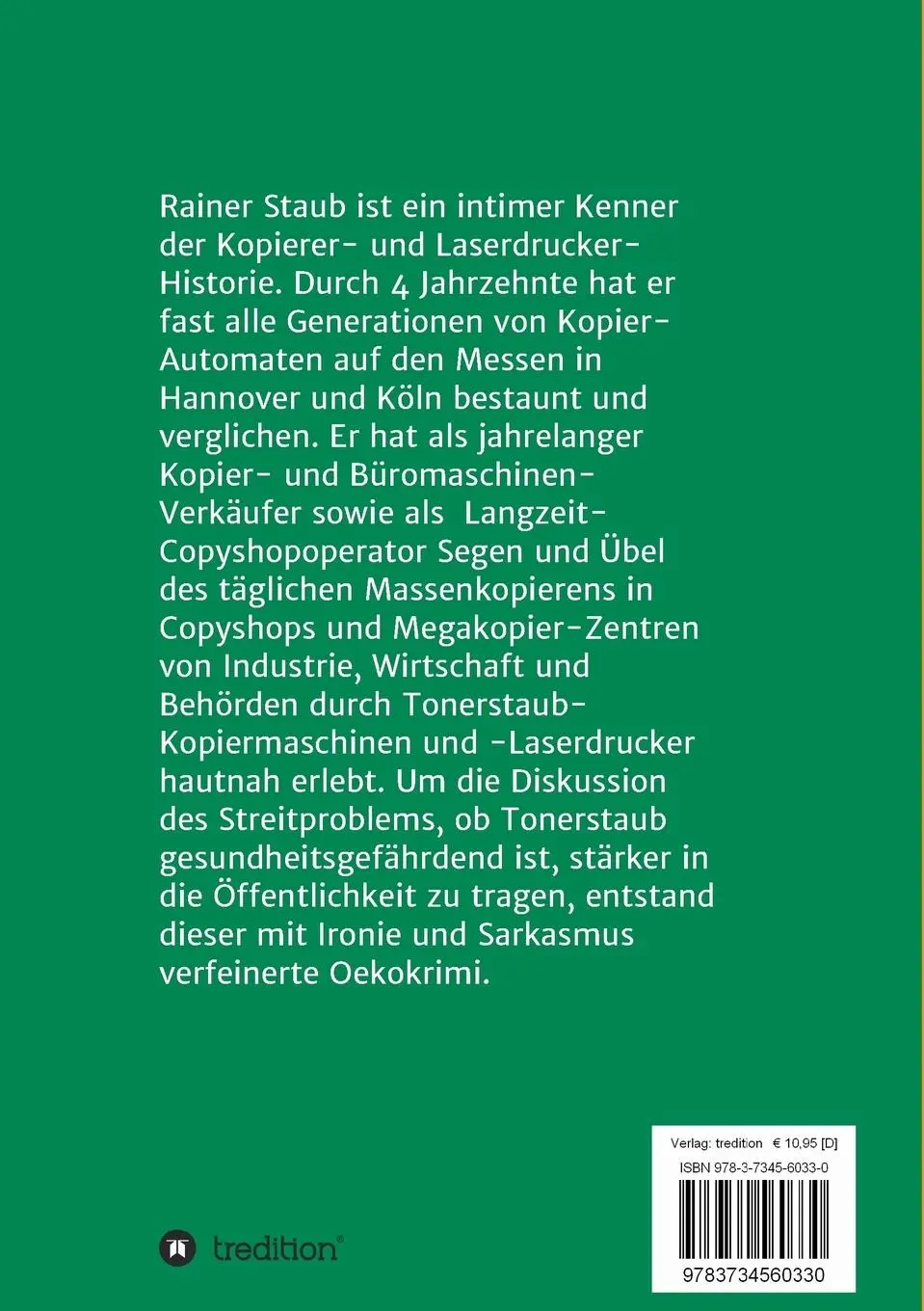 Rückseite: 9783734560330 | Das Tonerstaubattentat | Rainer Staub | Taschenbuch | 152 S. | Deutsch