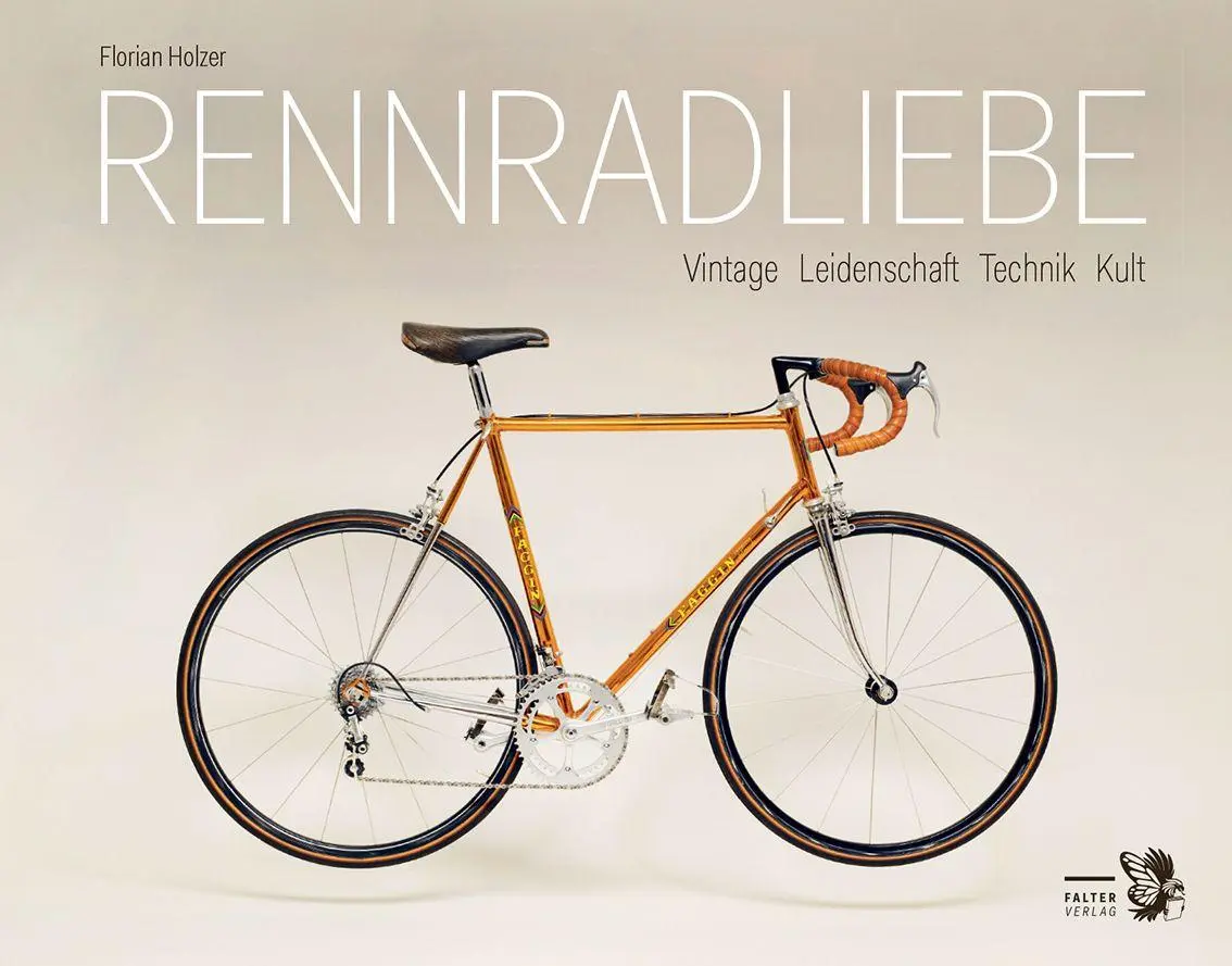 Cover: 9783991660330 | Rennradliebe | Vintage. Leidenschaft. Technik. Kult. | Florian Holzer