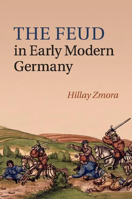 Cover: 9781107530430 | The Feud in Early Modern Germany | Hillay Zmora | Taschenbuch | 2015