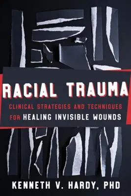 Cover: 9781324030430 | Racial Trauma | Kenneth V Hardy | Buch | Englisch | 2023