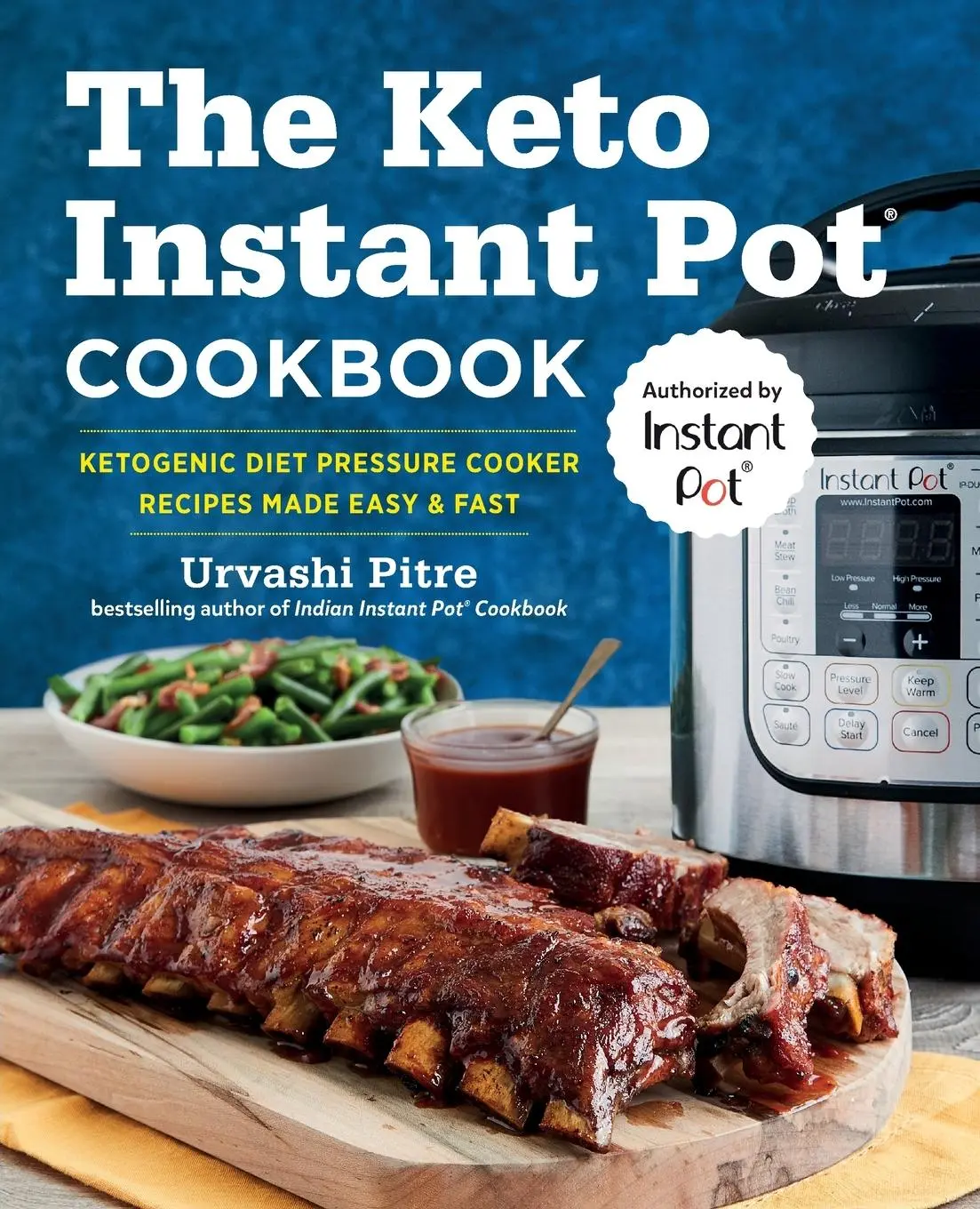 Cover: 9781641520430 | The Keto Instant Pot Cookbook | Urvashi Pitre | Taschenbuch | Englisch