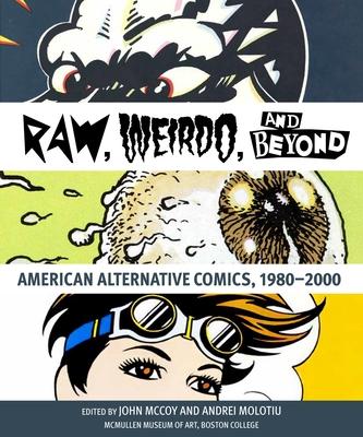 Cover: 9781892850430 | "Raw," "Weirdo," and Beyond | American Alternative Comics, 1980-2000