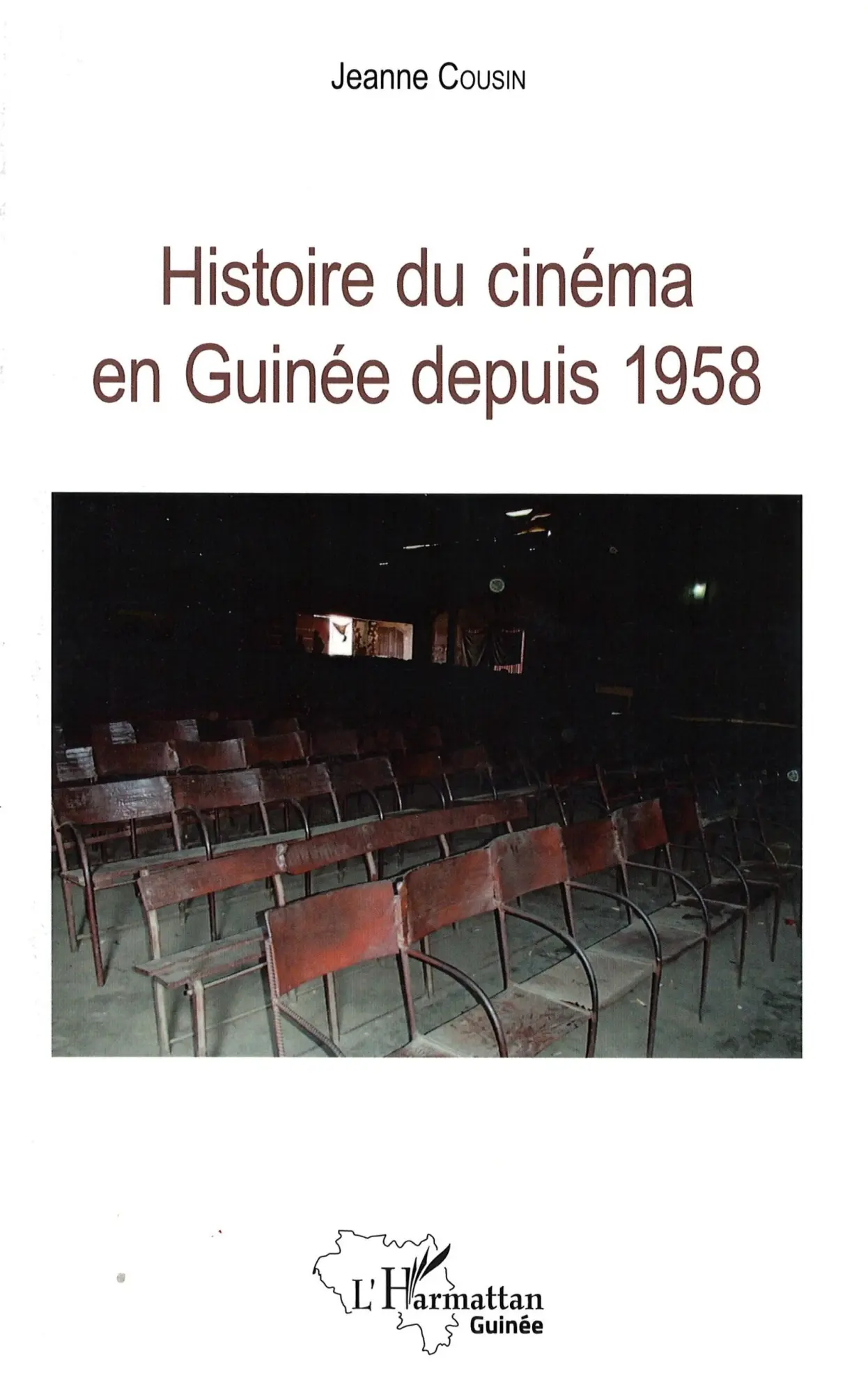 Cover: 9782343120430 | Histoire du cinéma en Guinée depuis 1958 | Jeanne Cousin | Taschenbuch