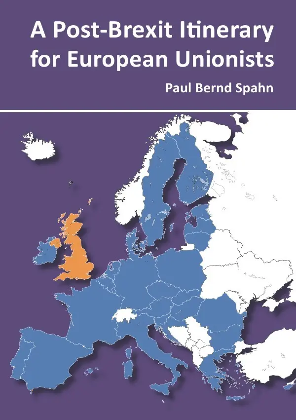 Cover: 9783741860430 | A Post-Brexit Itinerary for European Unionists | Paul Bernd Spahn