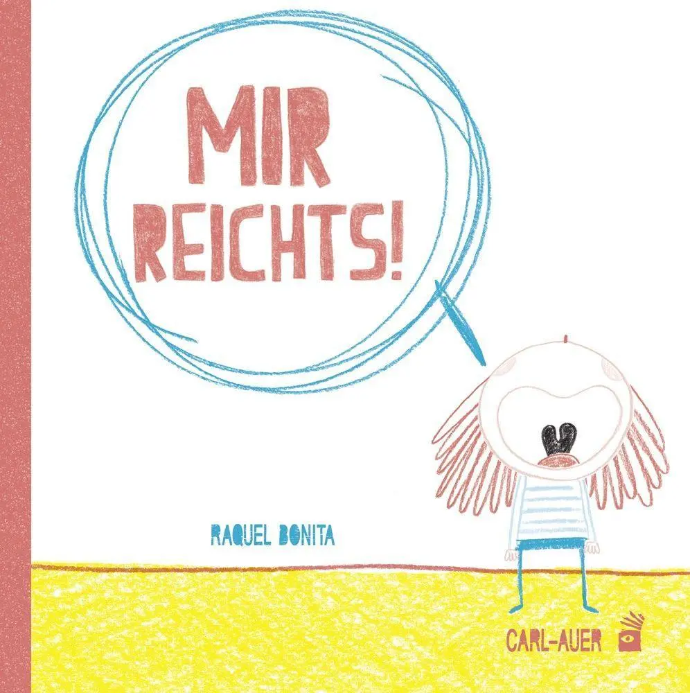 Cover: 9783968430430 | Mir reichts! | Raquel Bonita | Buch | Carl-Auer Kids | 40 S. | Deutsch