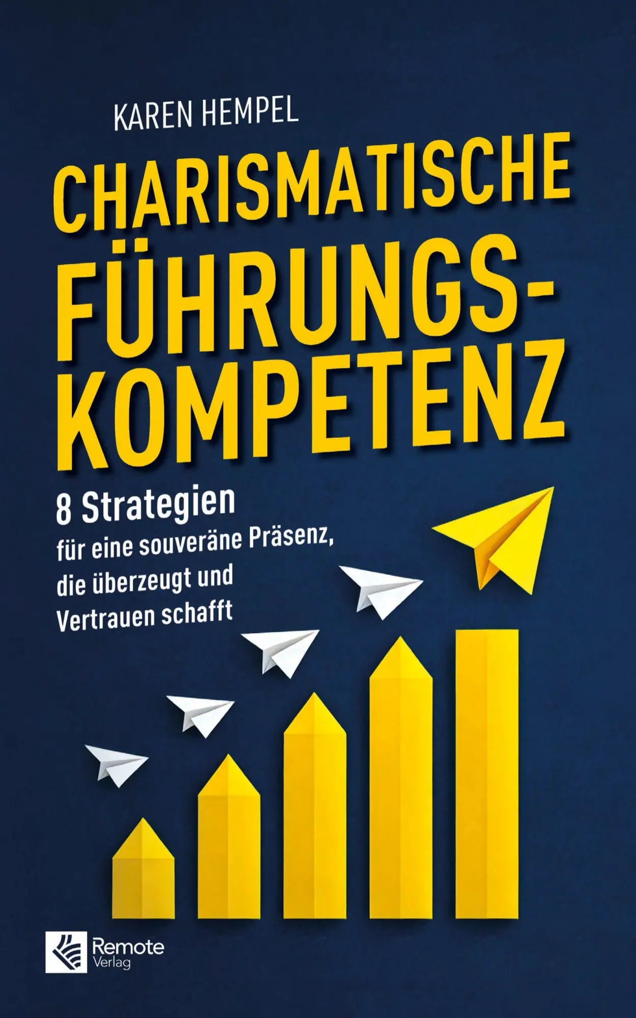 Cover: 9798894740430 | Charismatische Führungskompetenz | Karen Hempel | Taschenbuch | 330 S.