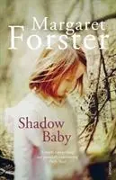 Cover: 9780099570530 | Shadow Baby | Margaret Forster | Taschenbuch | Kartoniert / Broschiert