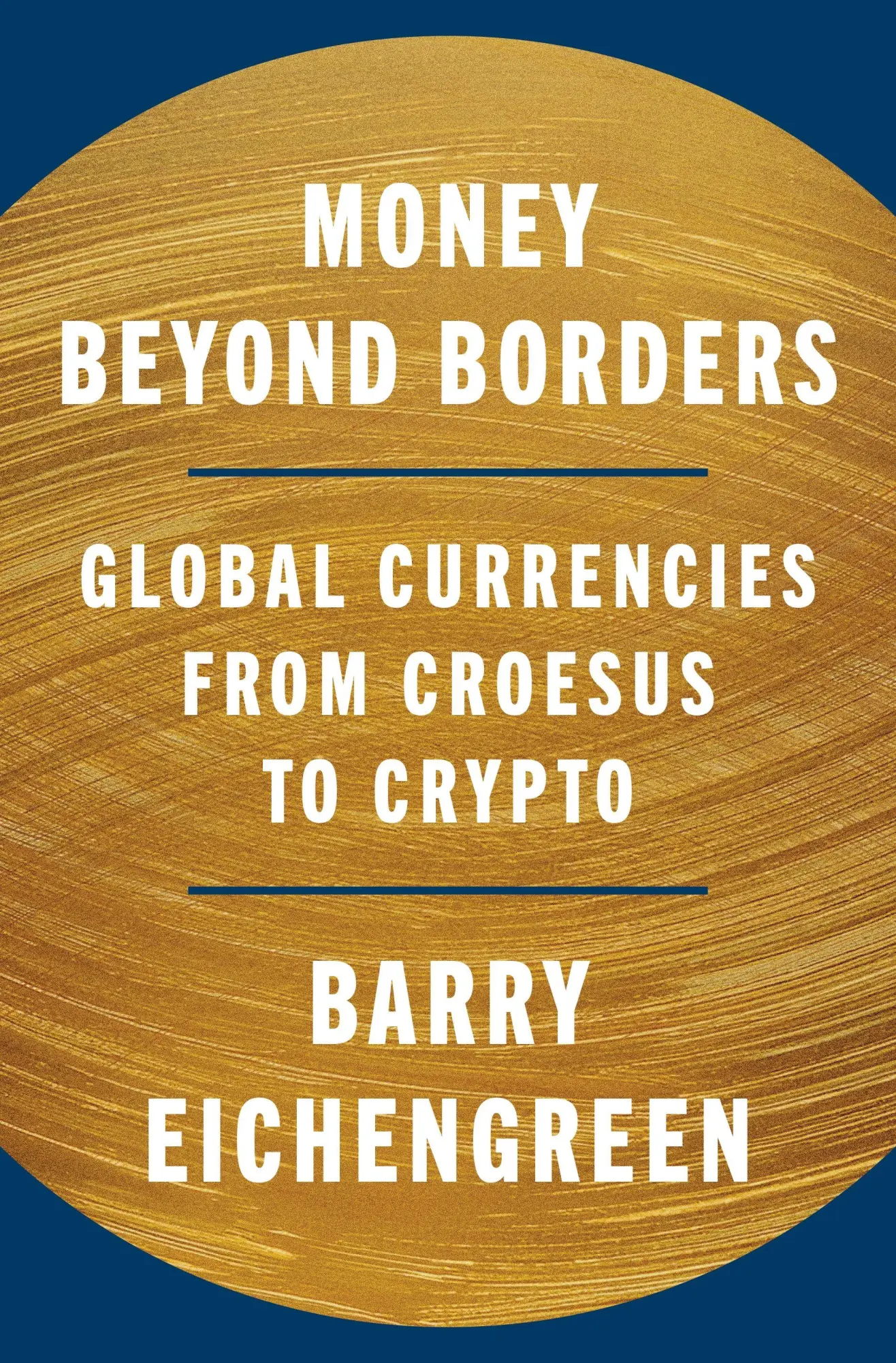 Cover: 9780691280530 | Money Beyond Borders | Global Currencies from Croesus to Crypto | Buch