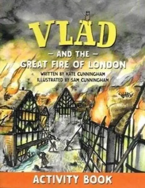 Cover: 9780995520530 | Vlad and the Great Fire of London Activity Book | Kate Cunningham