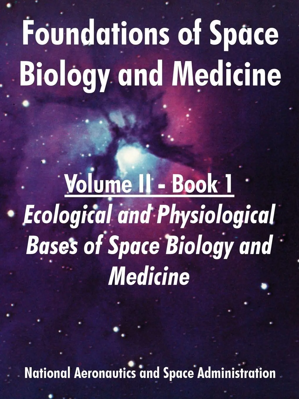 Cover: 9781410220530 | Foundations of Space Biology and Medicine | Nasa | Taschenbuch | 2005