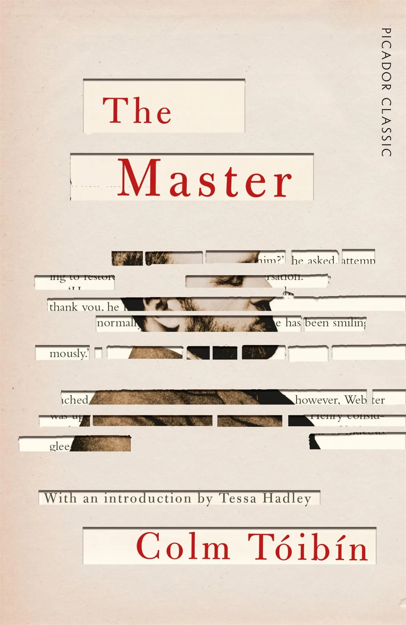 Cover: 9781509870530 | The Master | Colm Toibin | Taschenbuch | Picador Classic | 368 S.