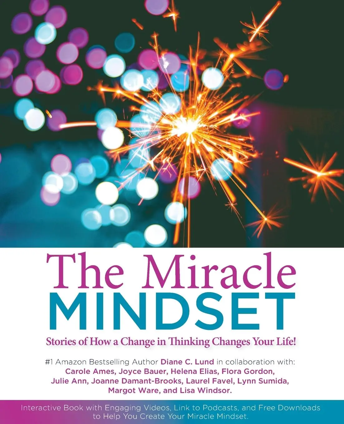 Cover: 9781999480530 | The Miracle Mindset. | Diane C Lund | Taschenbuch | Englisch | 2022