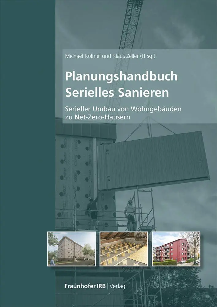 Cover: 9783738810530 | Planungshandbuch Serielles Sanieren | Michael Kölmel (u. a.) | Buch