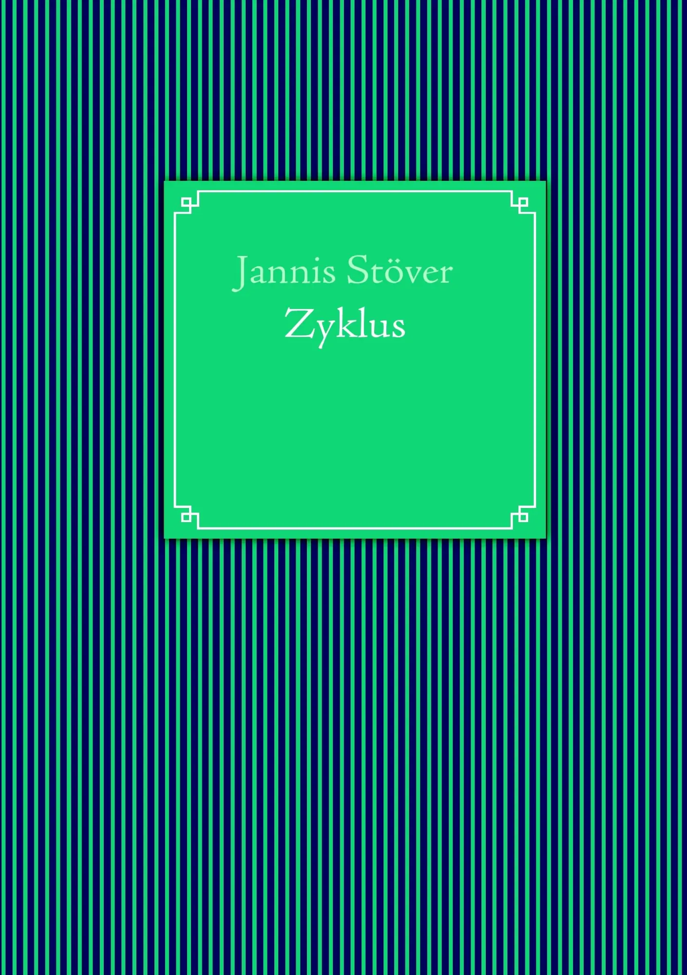 Cover: 9783837050530 | Zyklus | Jannis Stöver | Taschenbuch | 52 S. | Deutsch | 2009