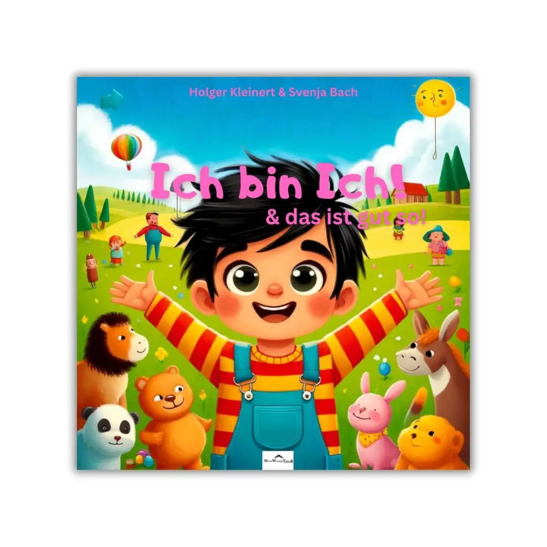 Cover: 9783989380530 | Ich bin ich &amp; das ist gut so! | Holger Kleinert (u. a.) | Buch | 36 S.