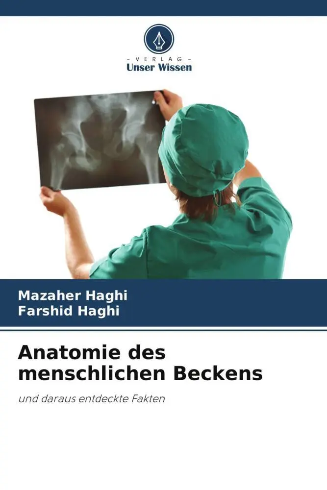 Cover: 9786205580530 | Anatomie des menschlichen Beckens | und daraus entdeckte Fakten | Buch
