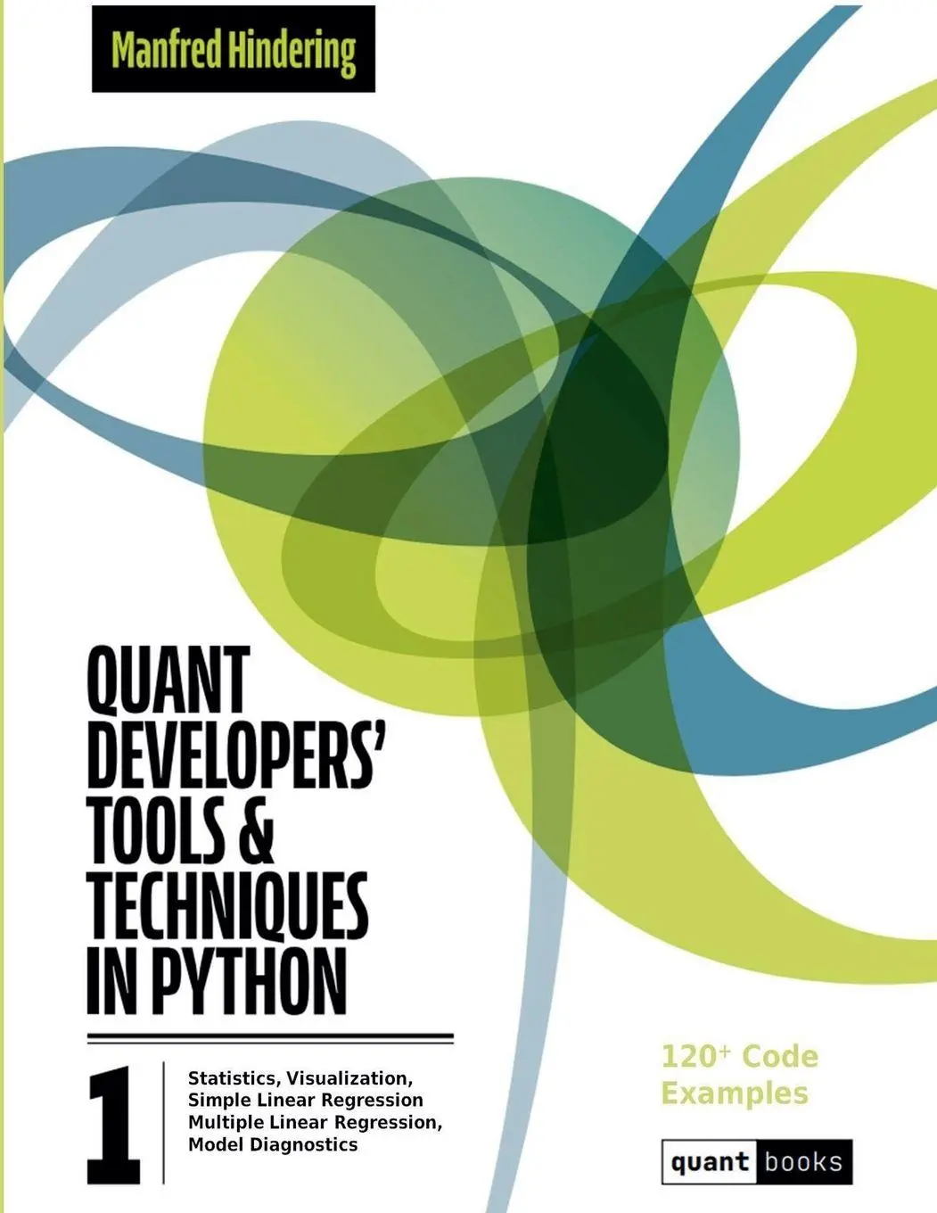 Cover: 9798224250530 | Quant Developers' Tools and Techniques | Manfred Hindering | Buch