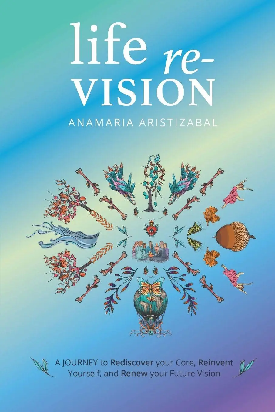 Cover: 9798892820530 | Life Re-Vision | Anamaria Aristizbal | Taschenbuch | Englisch | 2024