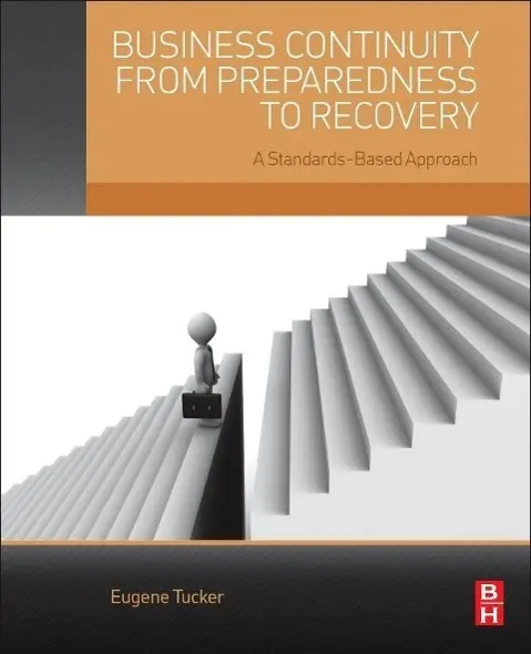 Cover: 9780124200630 | Business Continuity from Preparedness to Recovery | Gene Tucker | Buch