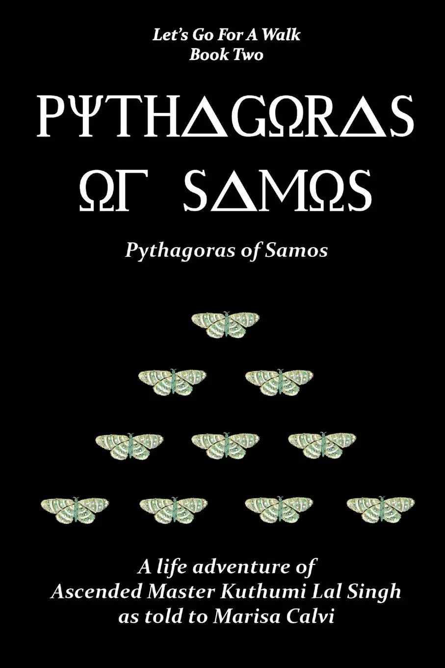 Cover: 9780980350630 | Pythagoras of Samos (Let's Go For A Walk; Book Two) | Marisa Calvi