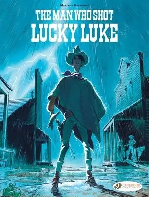 Cover: 9781800440630 | The Man Who Shot Lucky Luke | Matthieu Bonhomme | Taschenbuch | 2022